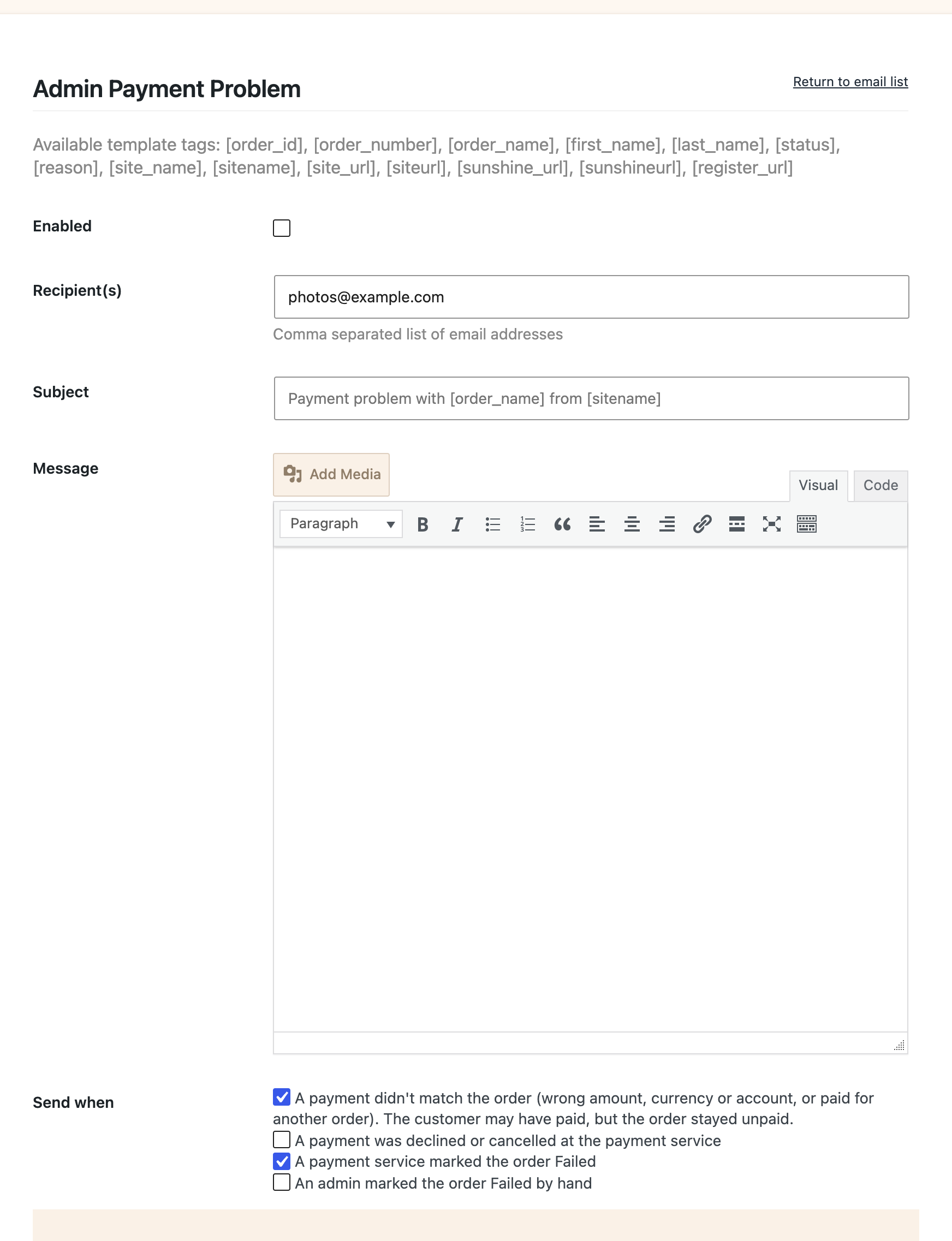 The Admin Payment Problem settings, with the Recipient(s) field and the Send when choices